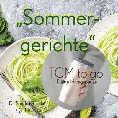 TCM to go Sommergerichte