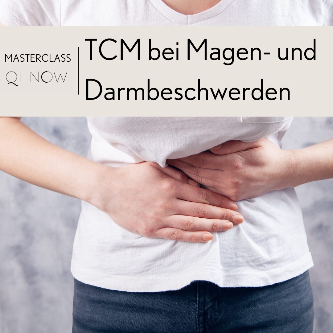 Post-TCM bei Magen-und Darmbeschwerden