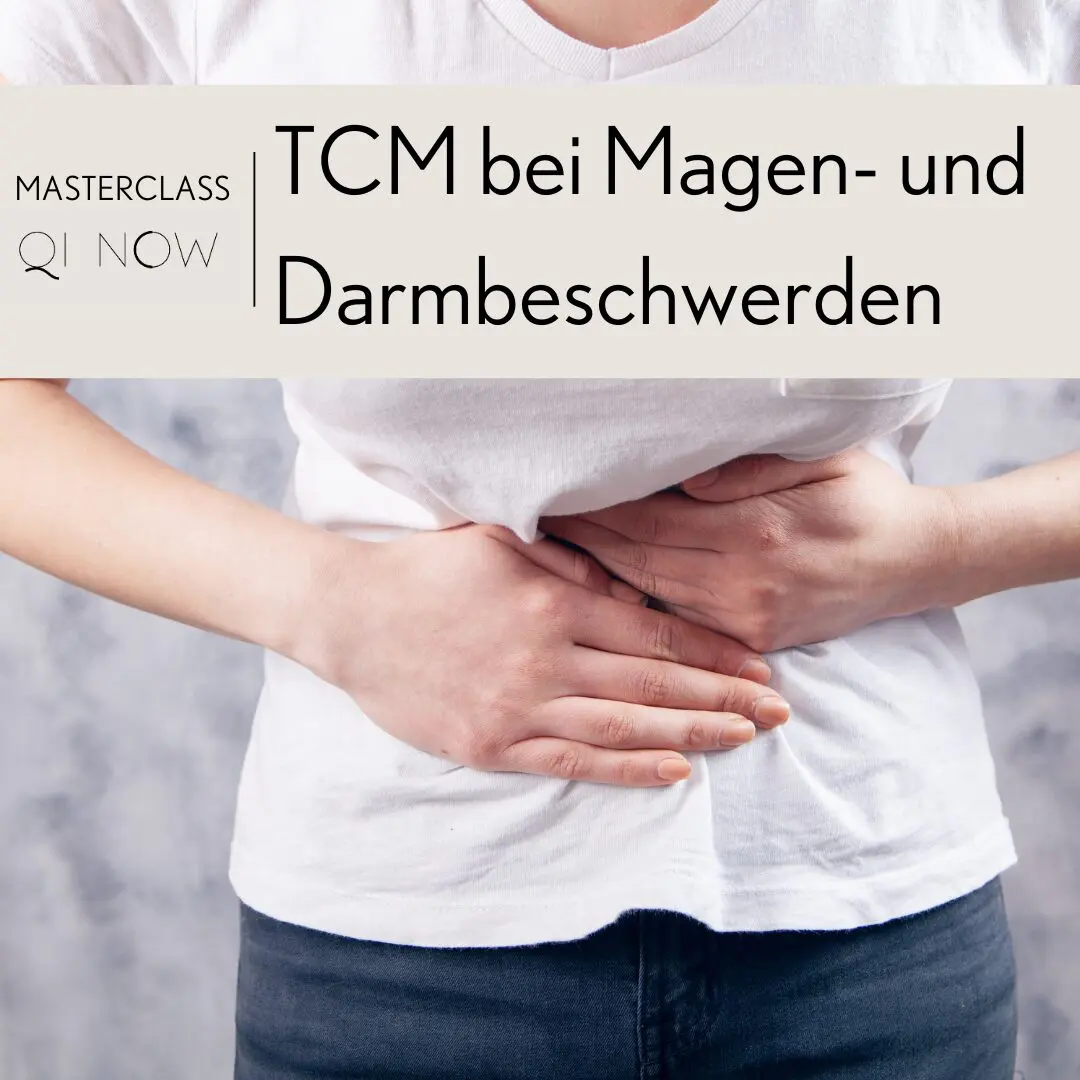 Post-TCM bei Magen-und Darmbeschwerden